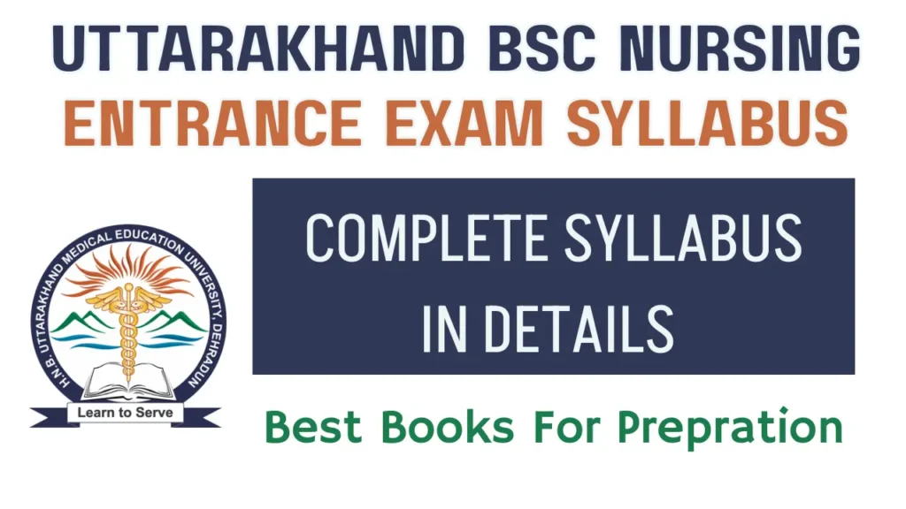 Uttarakhand BSC Nursing entrance exam syllabus