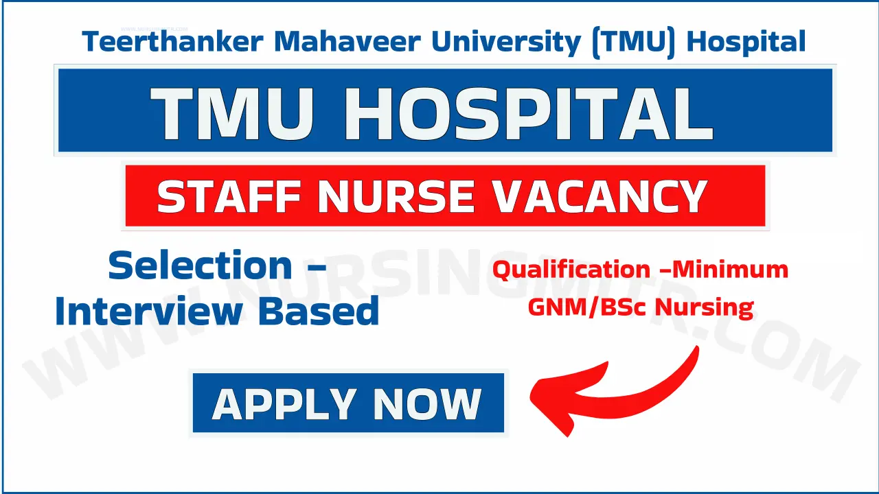 TMU Hospital Staff Nurse Vacancy