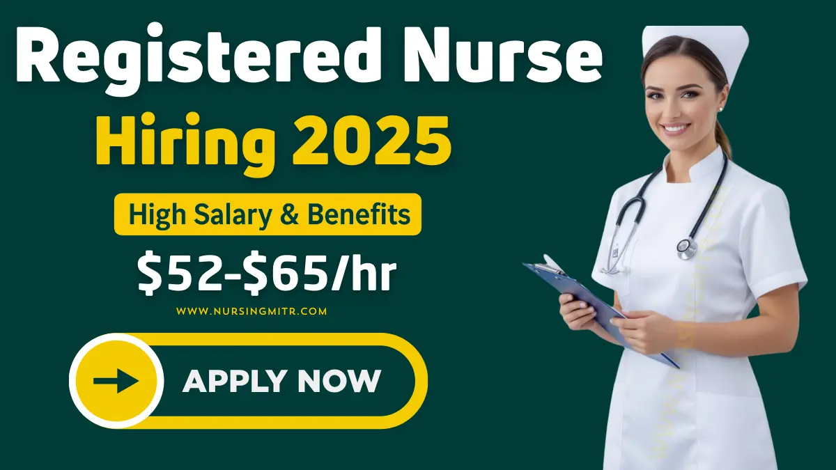 Registered Nurse Hiring 2025