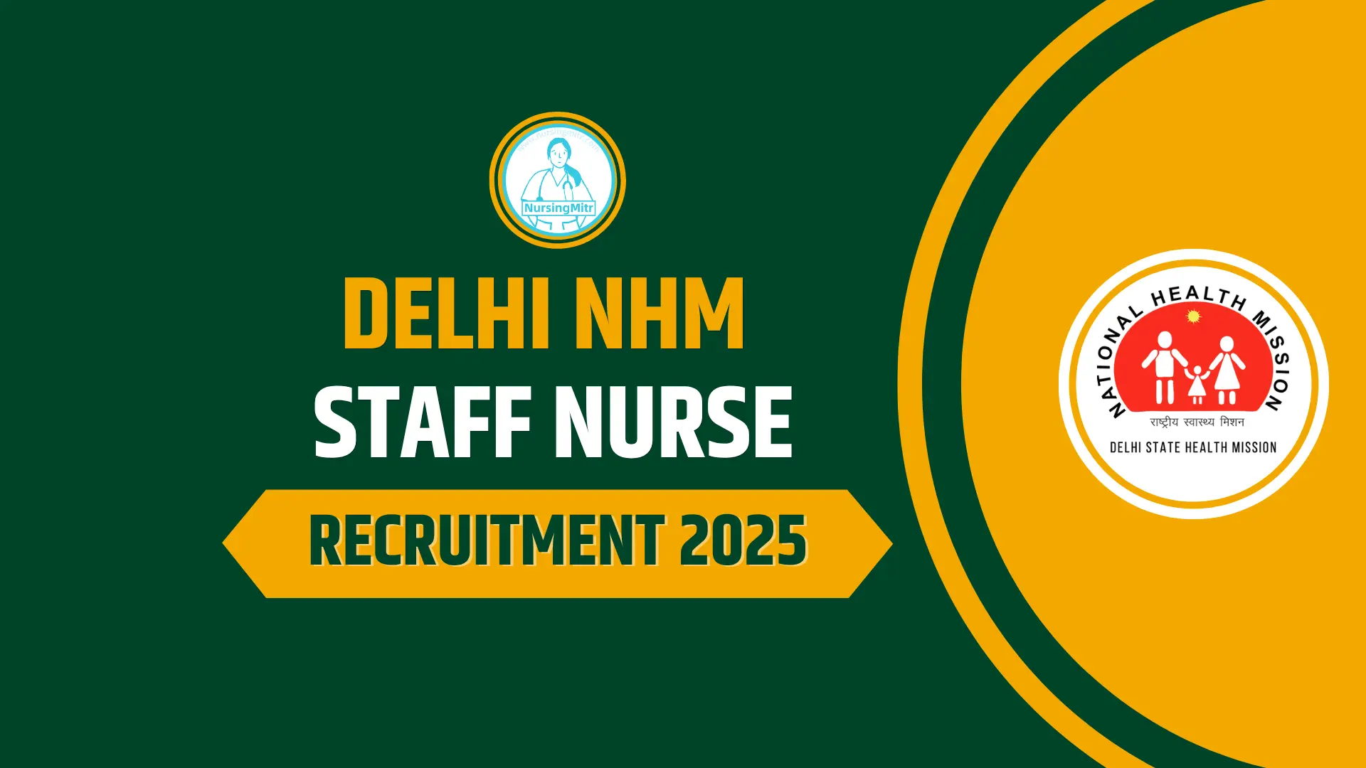 Delhi NHM Staff Nurse Vacancy 2025 Apply @dshm.delhi.gov.in 120 Nursing Jobs in PHCs