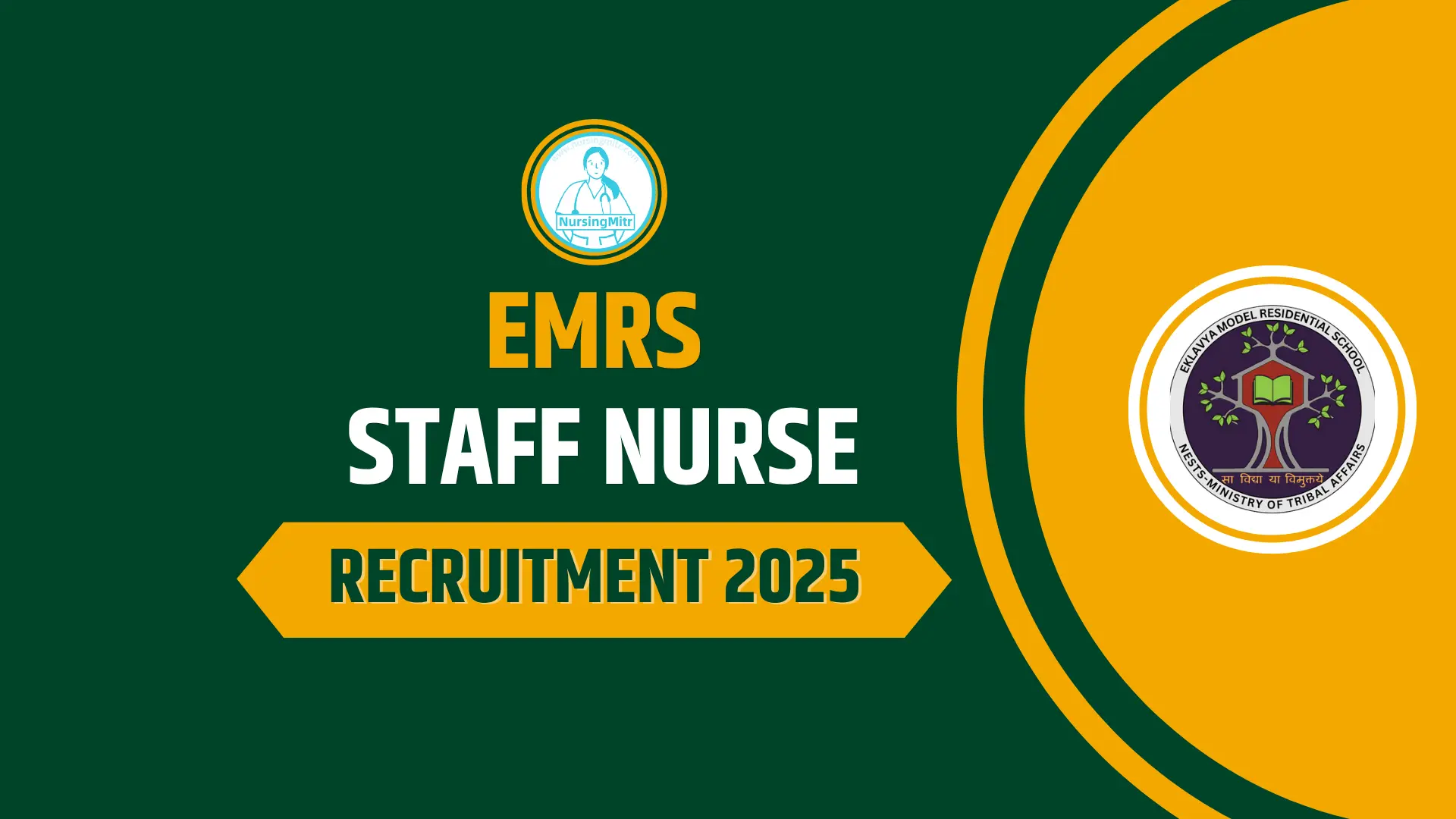 EMRS Staff Nurse Recruitment 2025 Apply @nests.tribal.gov.in for 550 Posts