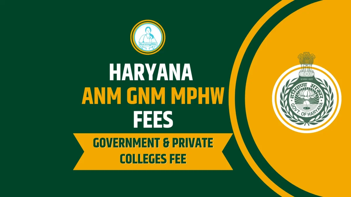Haryana ANM GNM MPHW Fees Check Government & Private Colleges Fee Structure