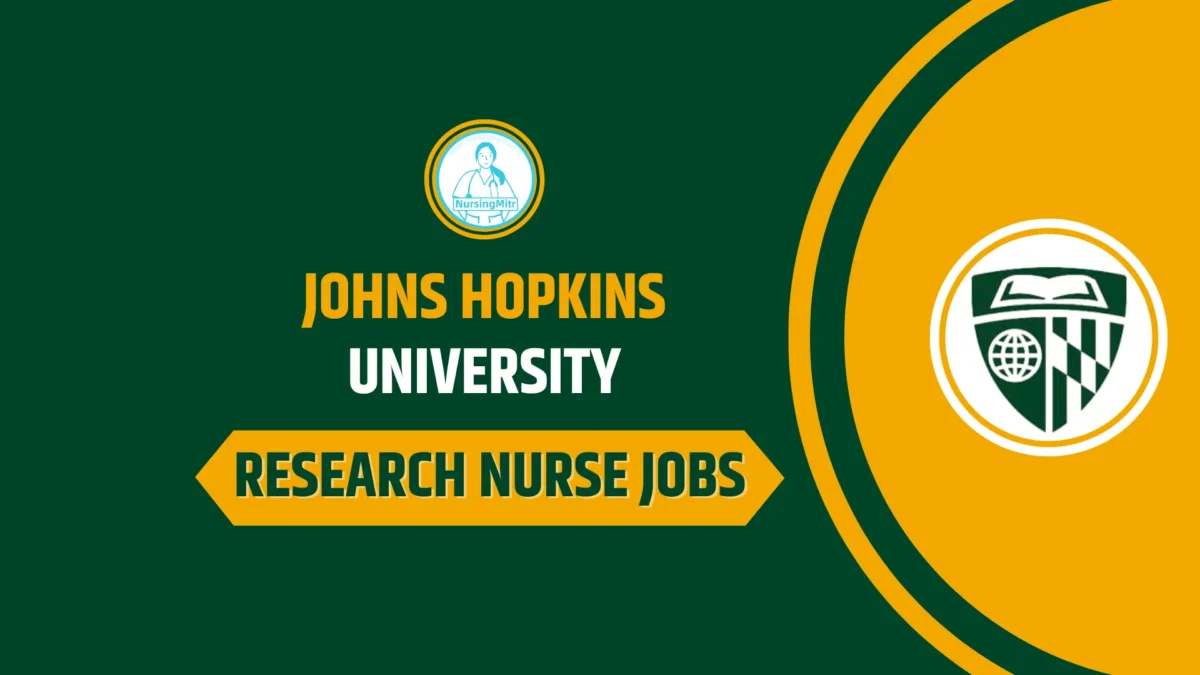Johns Hopkins University Senior Research Nurse Jobs USA 2025 Clinical Trial Nursing Jobs