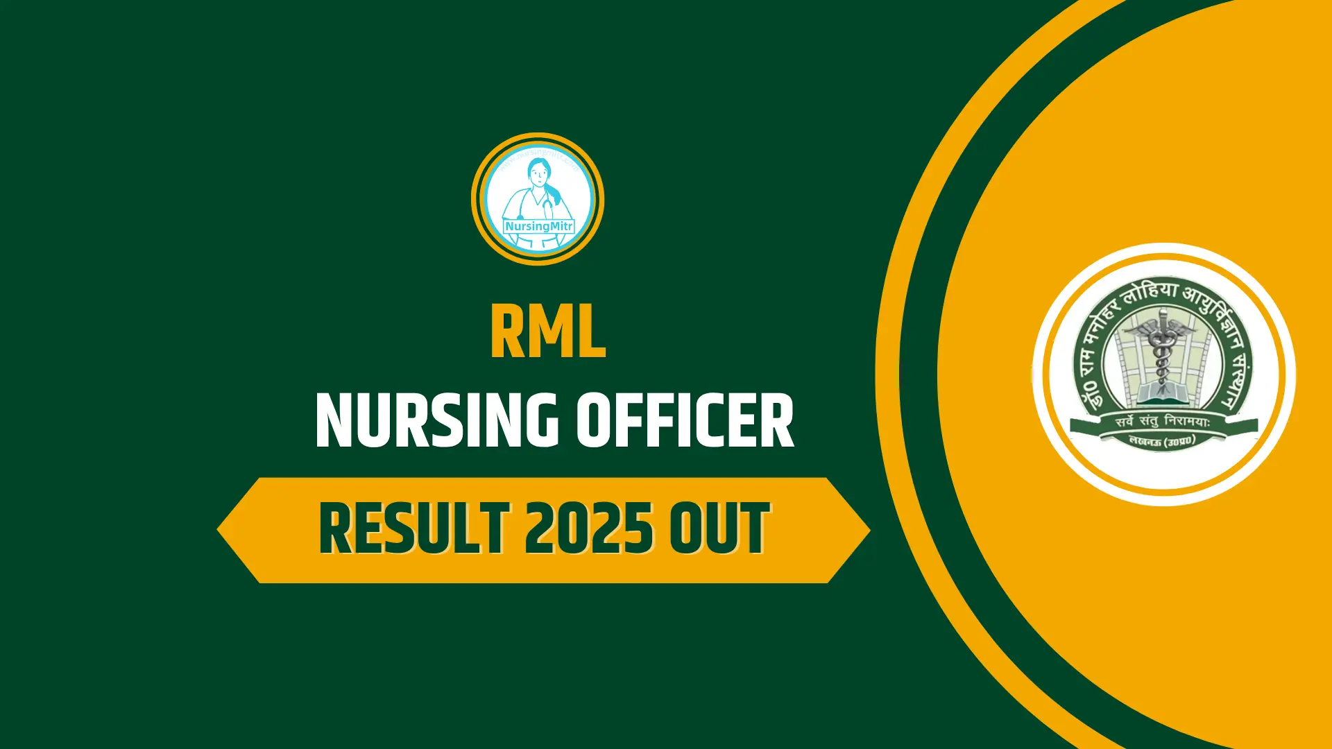 RML Nursing Officer Result 2025 Out - Download Result PDF, Check Rank & Next Process at drrmlims.ac.in