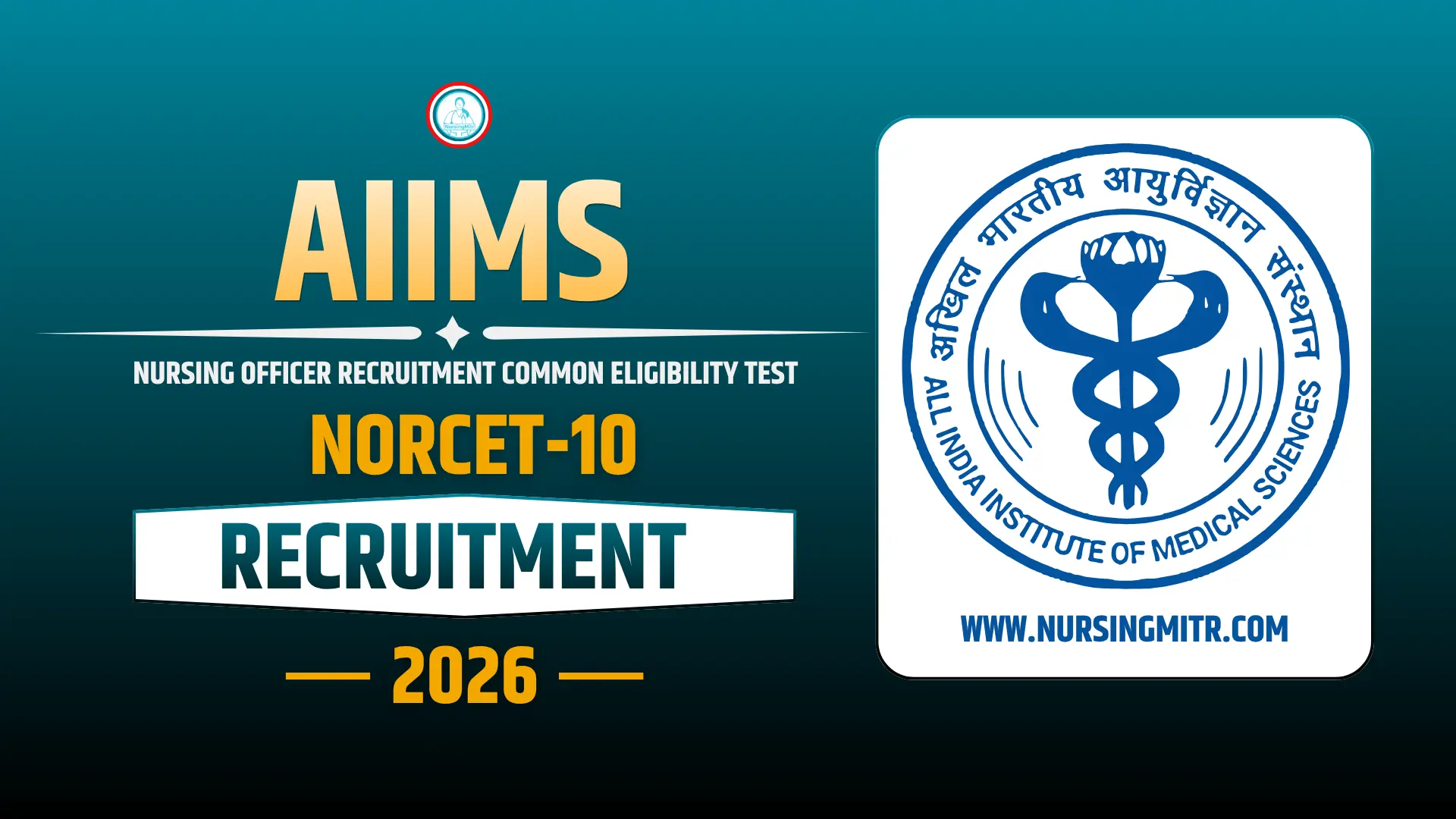 AIIMS NORCET 10 Recruitment 2026 Notification