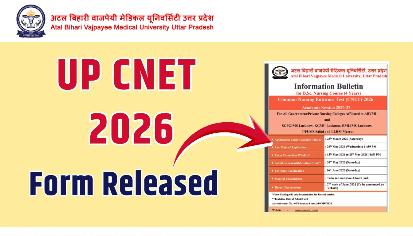 UP CNET 2026 BSc Nursing application form released by Atal Bihari Vajpayee Medical University with exam date and schedule