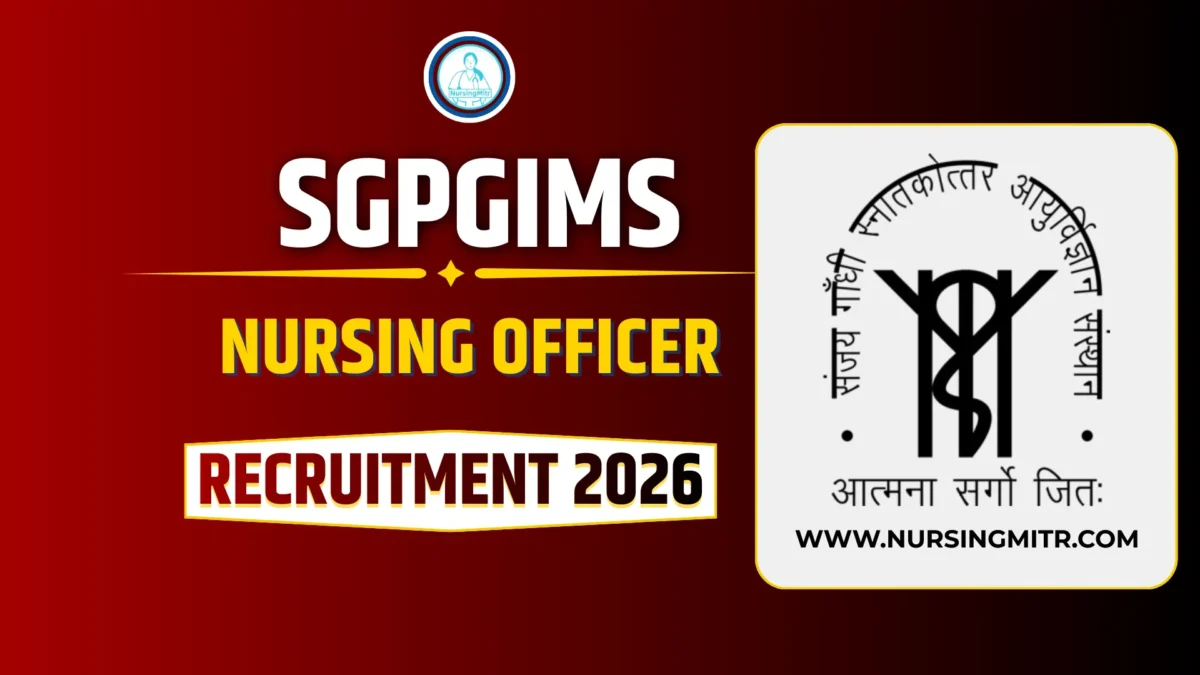 SGPGIMS Nursing Officer Recruitment 2026