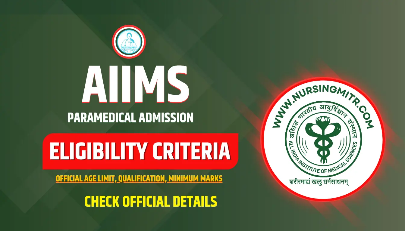 AIIMS Paramedical Eligibility Criteria 2026: Official Age Limit, Qualification, Minimum Marks