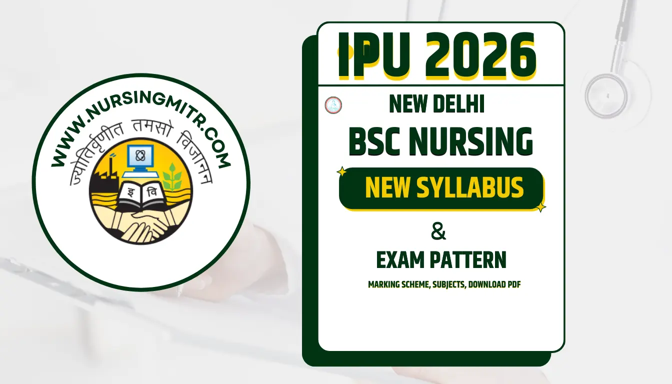 IPU CET 2026 BSc Nursing Syllabus & Exam Pattern (Updated), Marking Scheme, Subjects, Download PDF