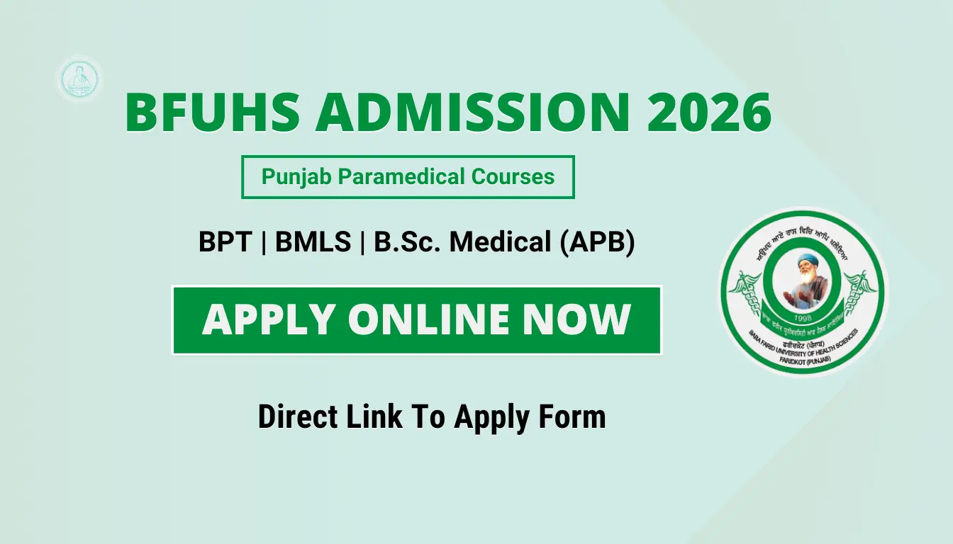 BFUHS Admission 2026 for BPT BMLS and BSc Medical APB courses at Baba Farid University of Health Sciences Faridkot