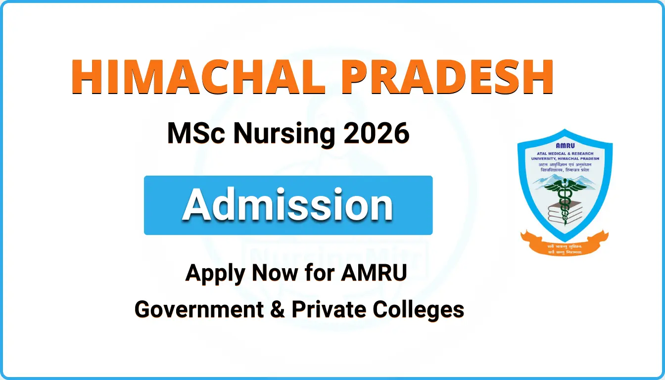 Himachal MSc Nursing 2026 admission, eligibility, syllabus, entrance exam, merit list, and counselling process