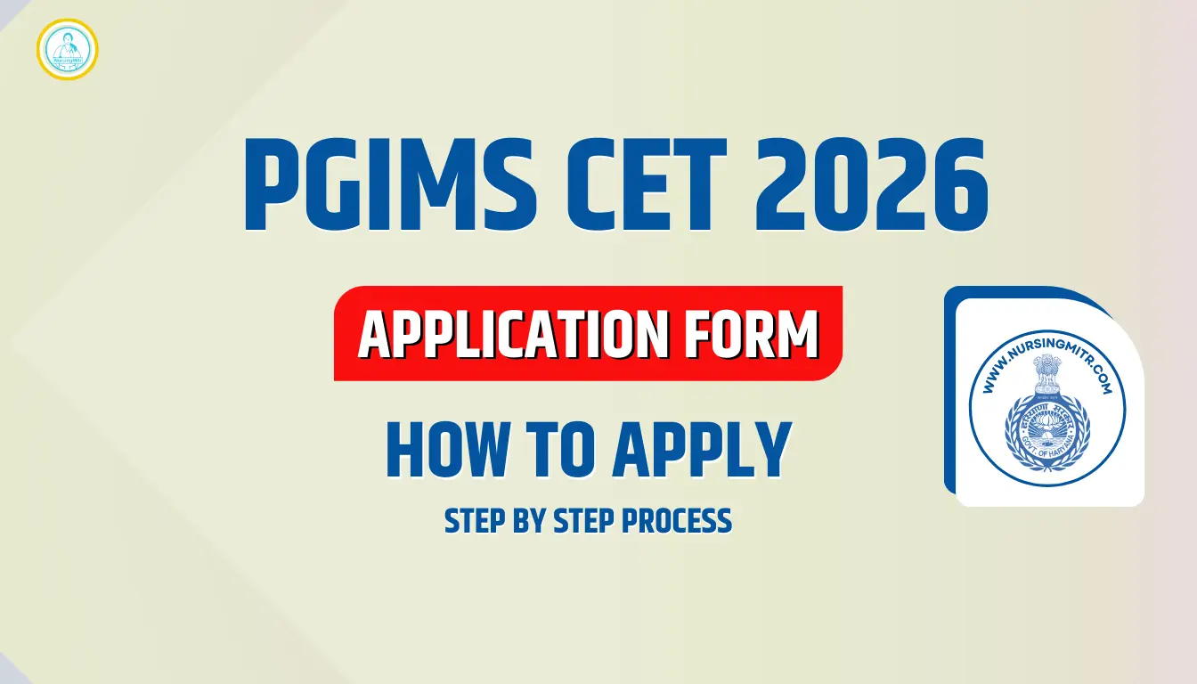 Step-by-step guide to apply for PGIMS CET 2026 – Haryana Nursing CET, BSc Nursing, BPT & Paramedical courses application process, documents, and fees