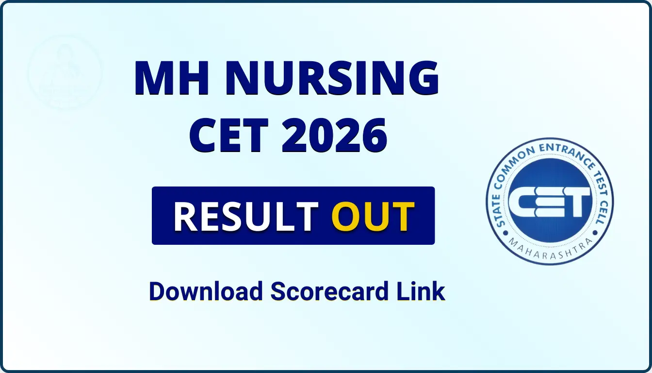MH Nursing CET Result 2026 released by State CET Cell Maharashtra – candidates downloading BSc Nursing CET scorecard online