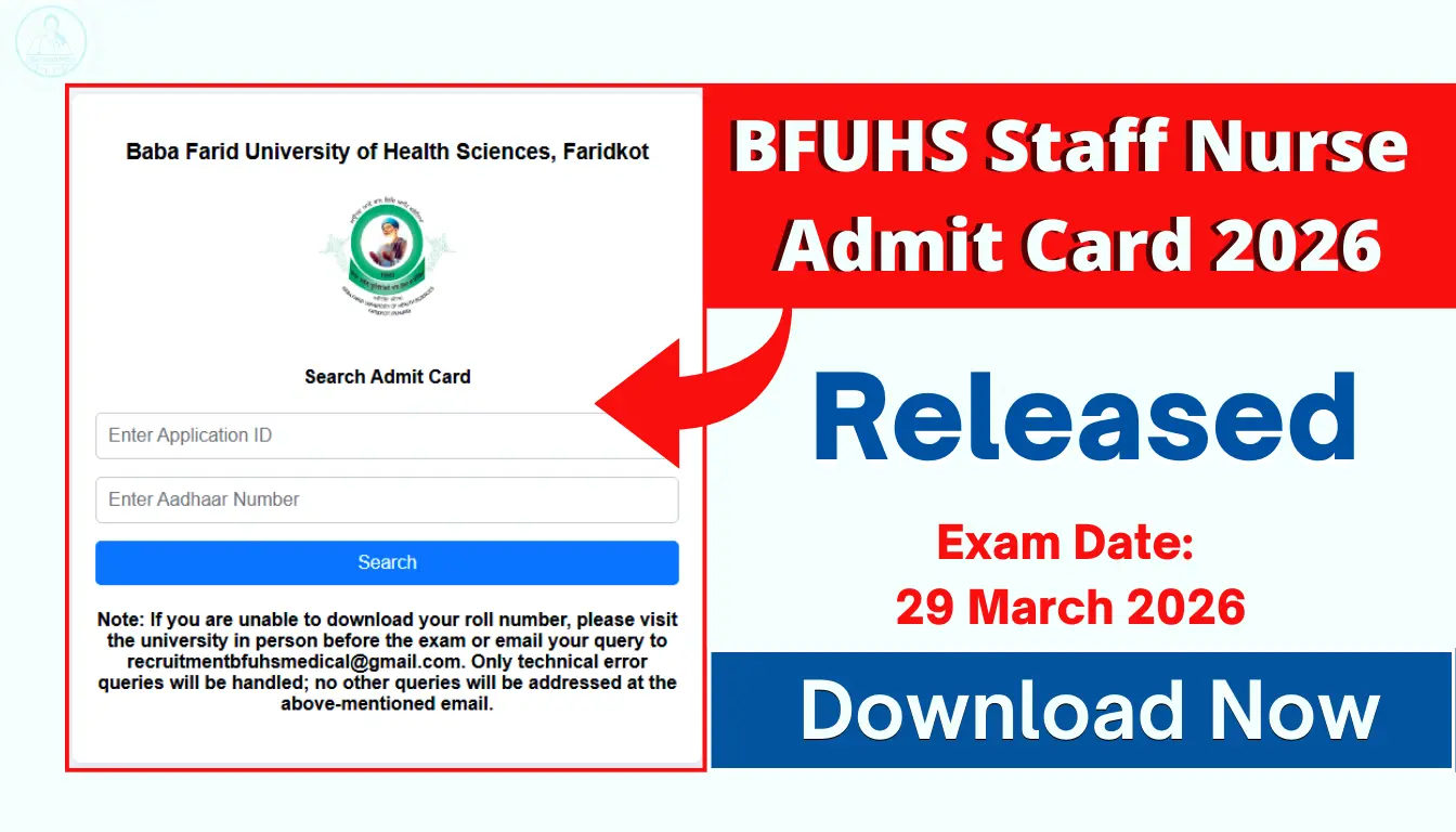 BFUHS Staff Nurse Admit Card 2026 download, exam date 29 March, result date details