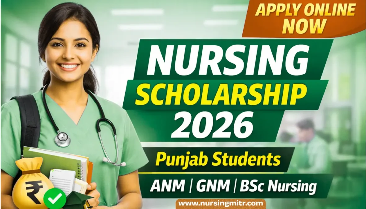 Nursing Scholarship for Punjab Students 2026 Apply Online ANM GNM BSc Nursing
