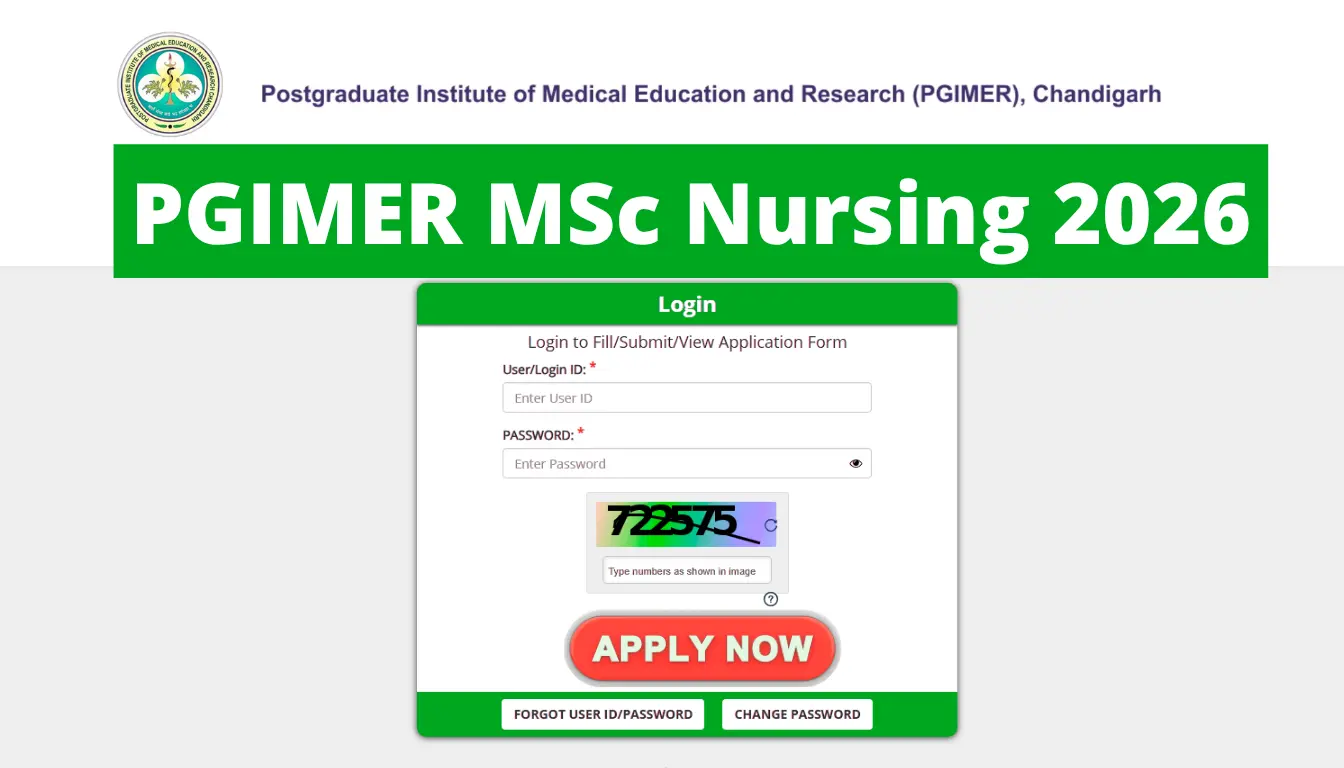 PGIMER MSc Nursing 2026 Apply Now – Last Date, Exam Pattern & Selection Process