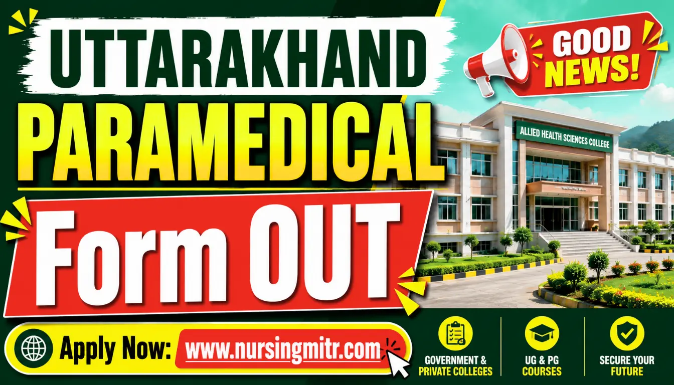 Uttarakhand Paramedical Entrance Exam 2026: Application Started, Exam on 14 June Full Details, Dates, Fees, Eligibility