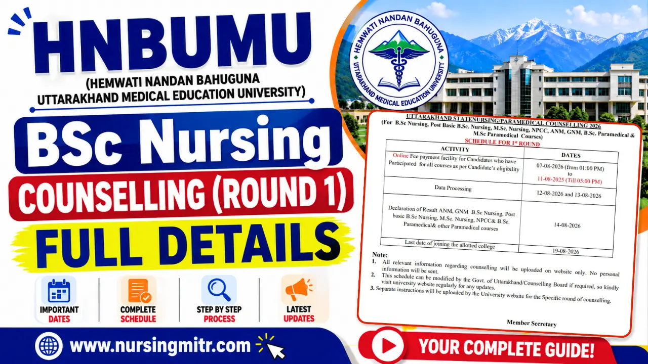 HNBUMU BSc Nursing Counselling 2026: Registration, Choice Filling