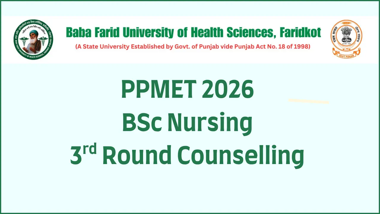 PPMET BSc Nursing 3rd Round Counselling 2026