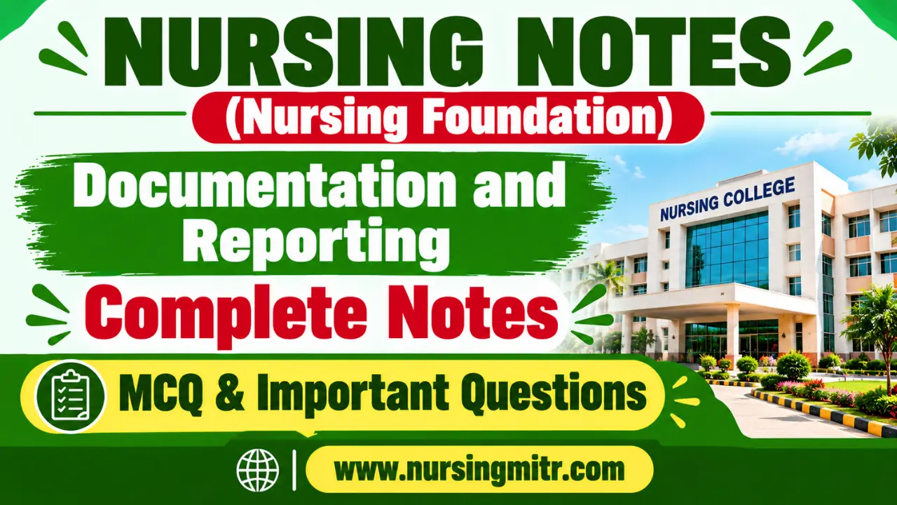 Documentation and Reporting Notes with MCQs